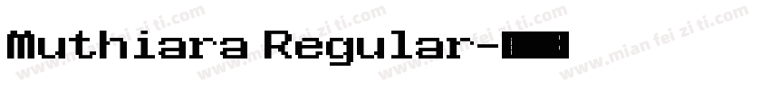 Muthiara Regular字体转换